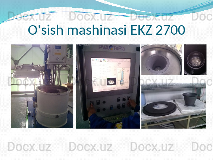 O'sish mashinasi EKZ 2700 