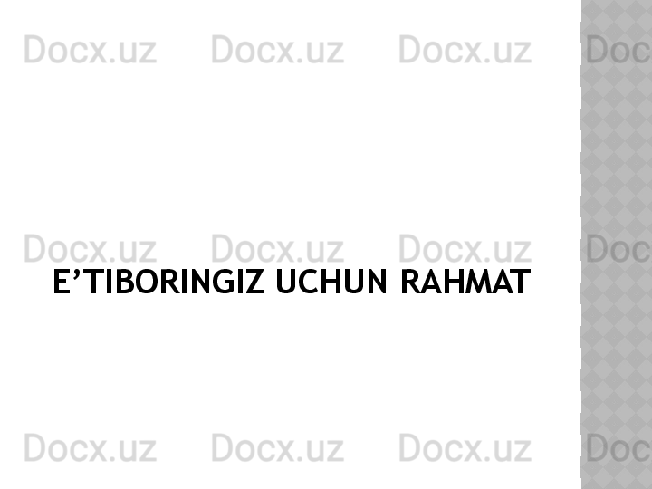 E’TIBORINGIZ UCHUN RAHMAT  